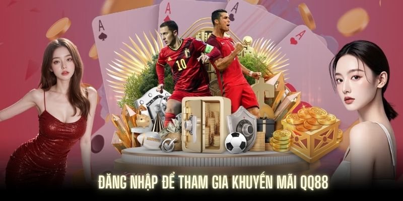 Hướng dẫn thành viên đăng nhập QQ88 để tham gia nhận ưu đãi